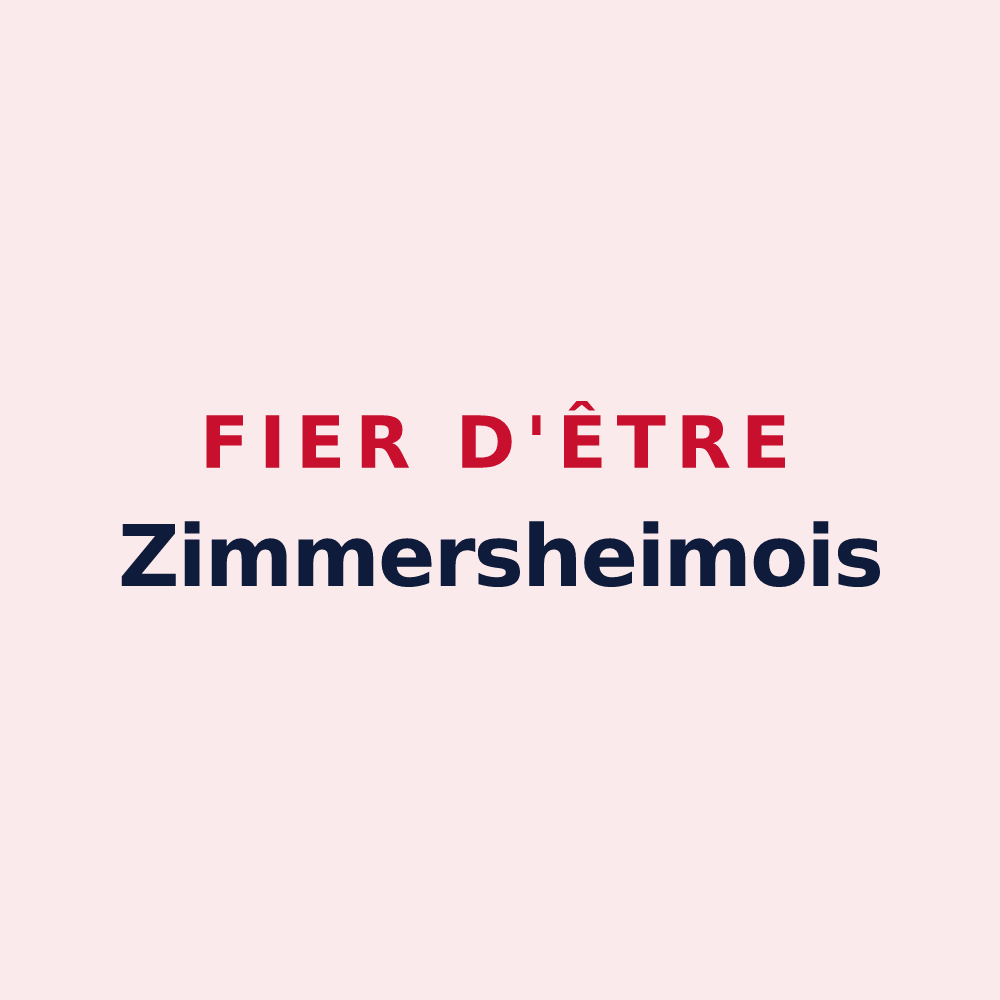 Magnet « Fier d'être Zimmersheimois » — design pour Zimmersheim