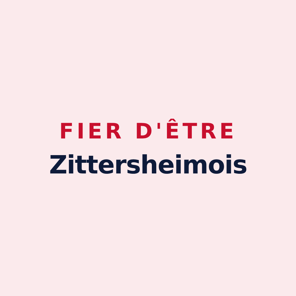 Magnet « Fier d'être Zittersheimois » — design pour Zittersheim