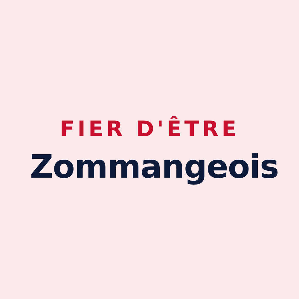 Magnet « Fier d'être Zommangeois » — design pour Zommange