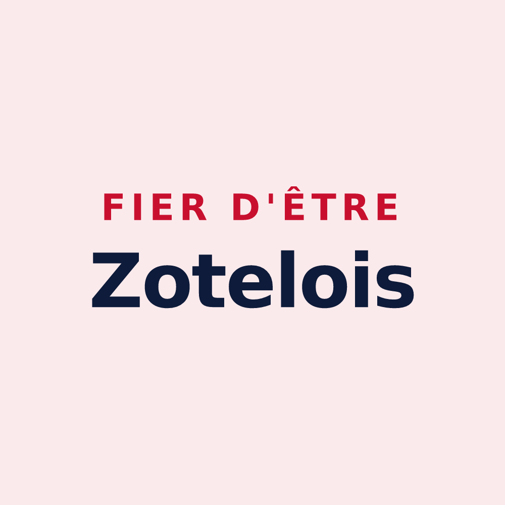 Magnet « Fier d'être Zotelois » — design pour Zoteux
