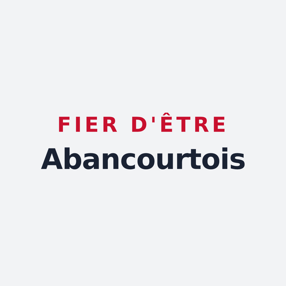 Poster « Fier d'être Abancourtois » — design pour Abancourt