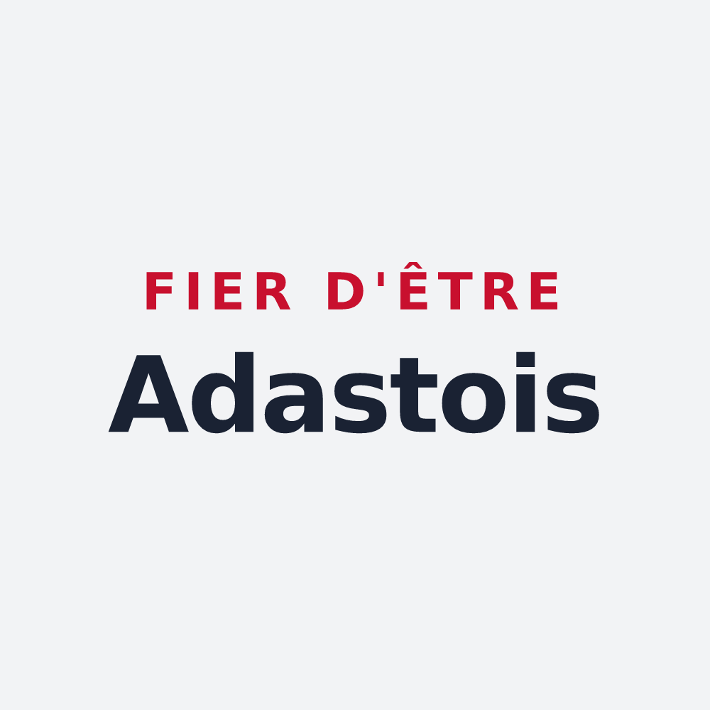 Poster « Fier d'être Adastois » — design pour Adast