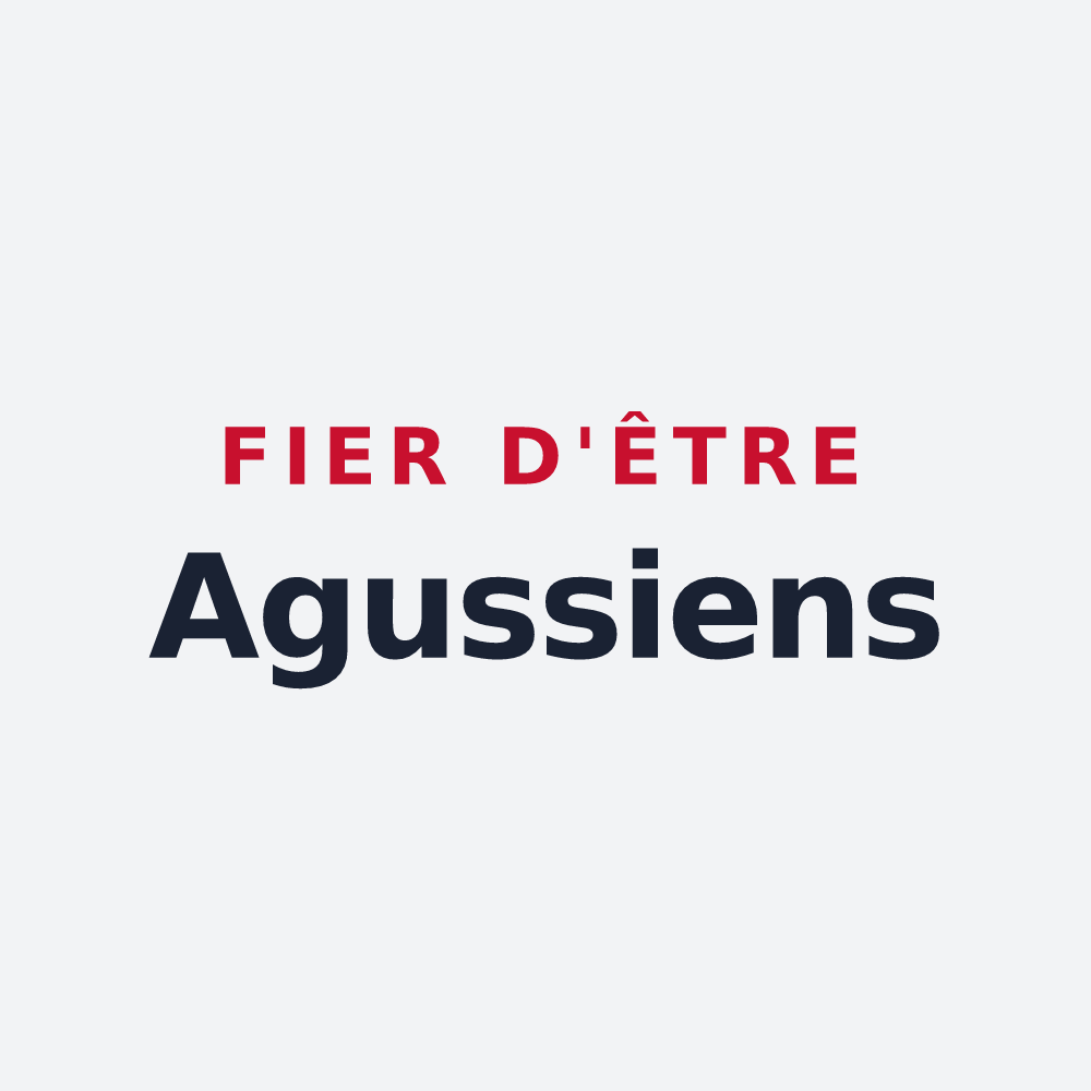 Poster « Fier d'être Agussiens » — design pour Aguts