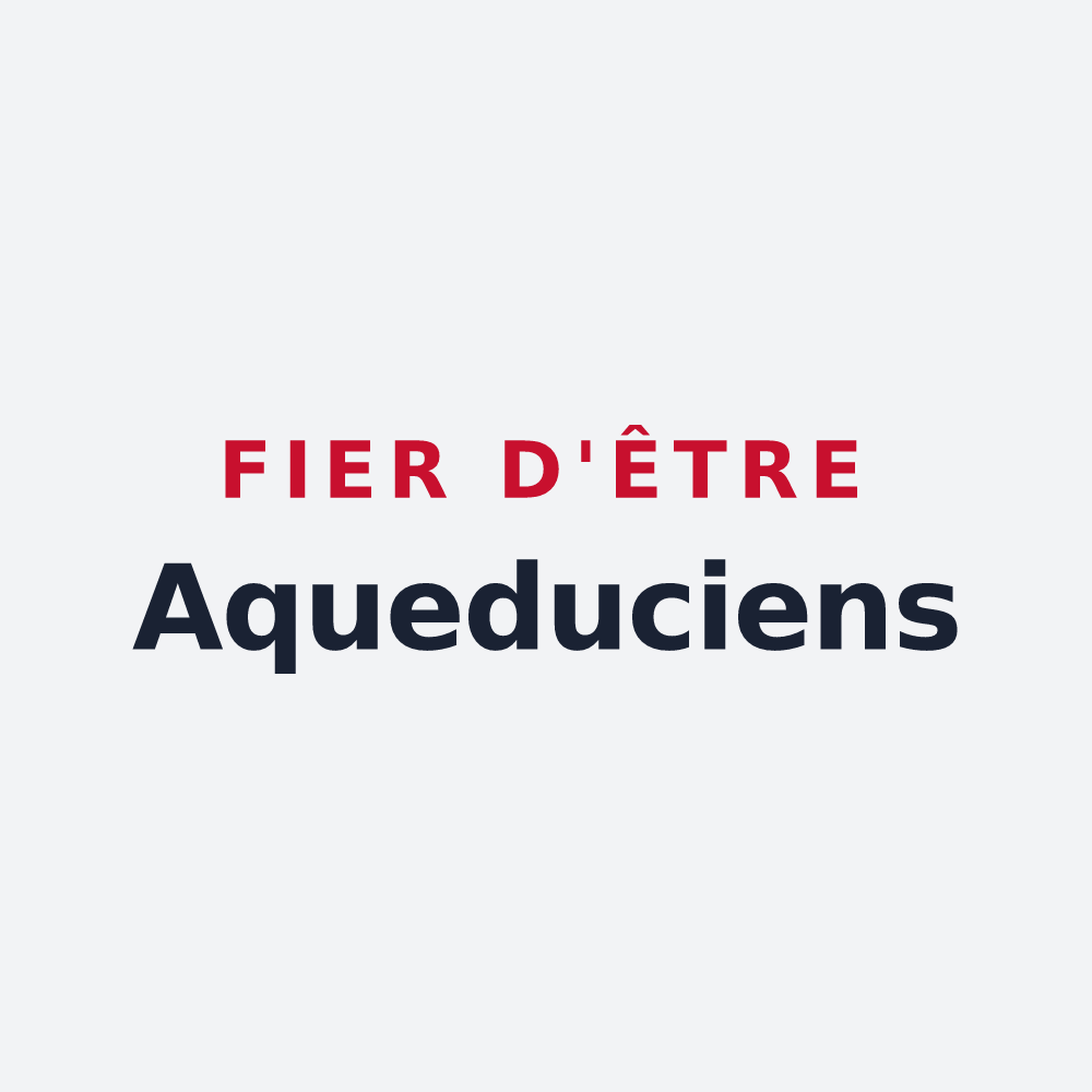 Poster « Fier d'être Aqueduciens » — design pour Ahuy