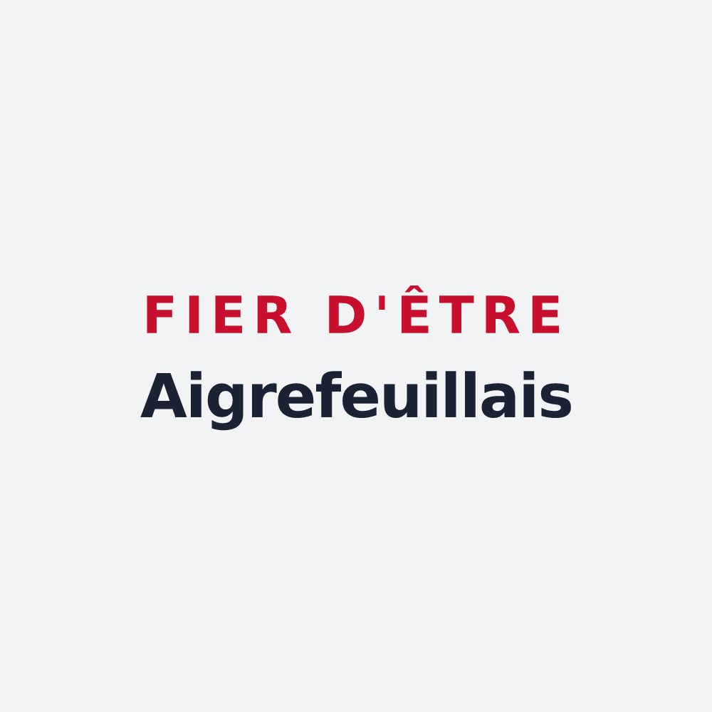Poster « Fier d'être Aigrefeuillais » — design pour Aigrefeuille-d'Aunis