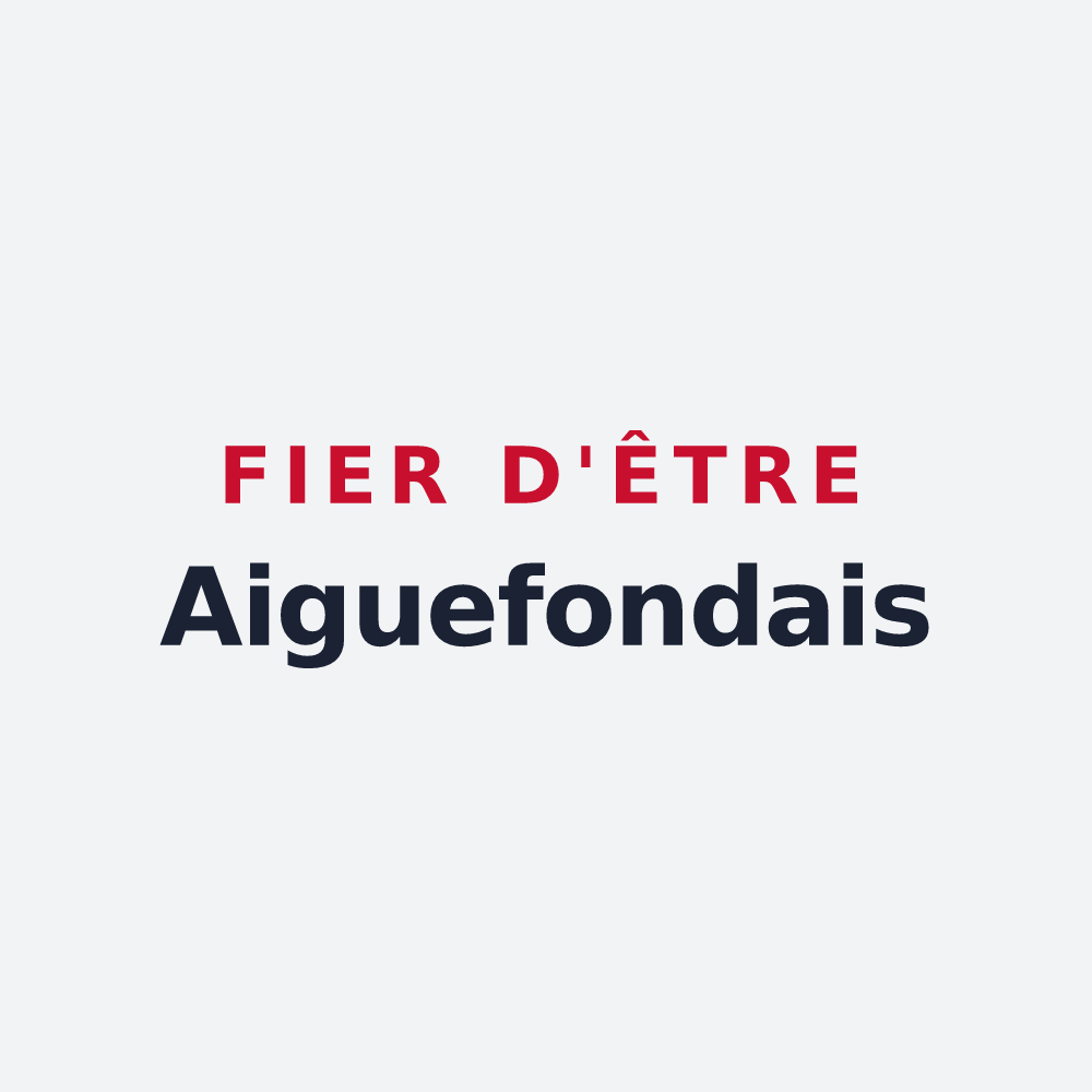 Poster « Fier d'être Aiguefondais » — design pour Aiguefonde