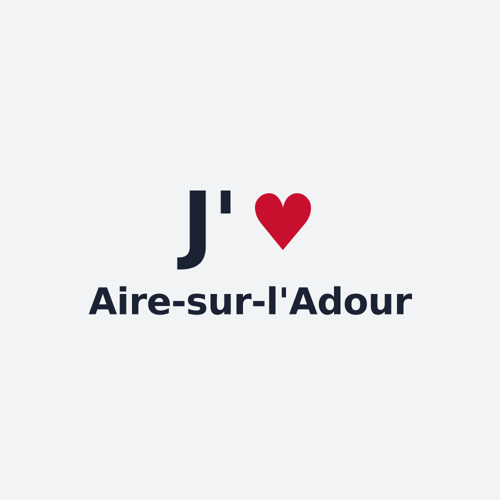 Poster personnalisé Aire-sur-l'Adour — design « J'aime Aire-sur-l'Adour » imprimé sur le poster