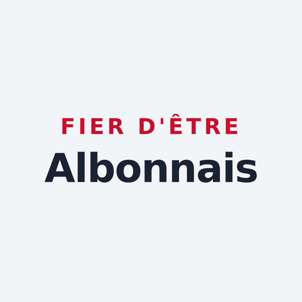 Poster « Fier d'être Albonnais » — design pour Albon