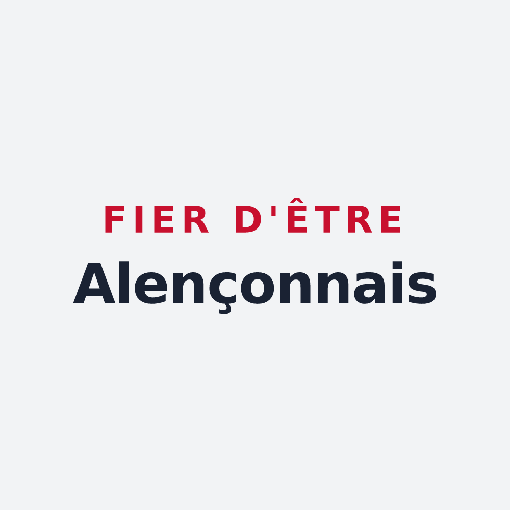 Poster « Fier d'être Alençonnais » — design pour Alençon