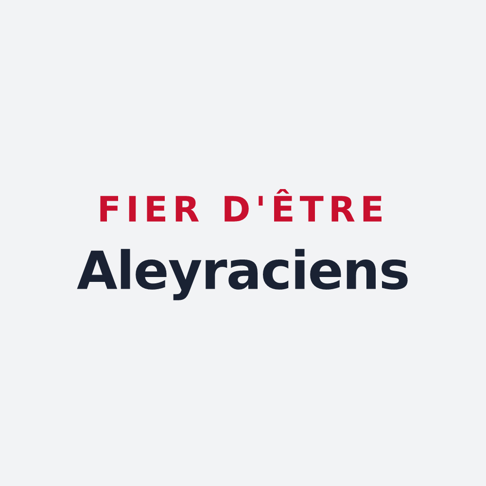 Poster « Fier d'être Aleyraciens » — design pour Aleyrac