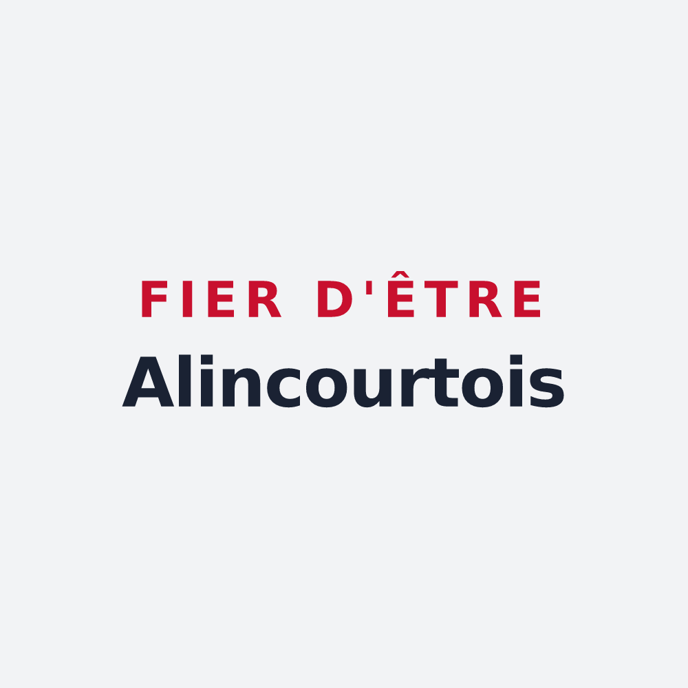 Poster « Fier d'être Alincourtois » — design pour Alincourt