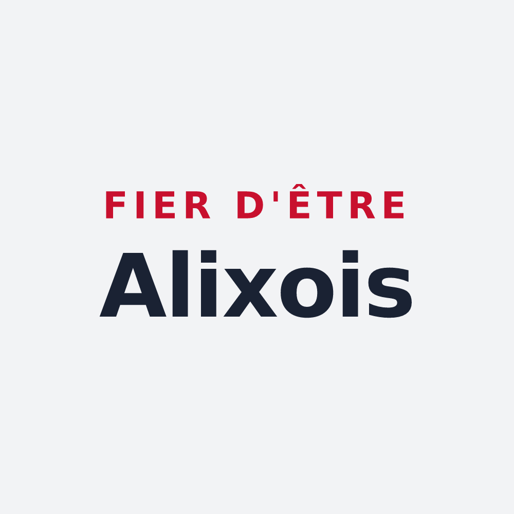 Poster « Fier d'être Alixois » — design pour Alix
