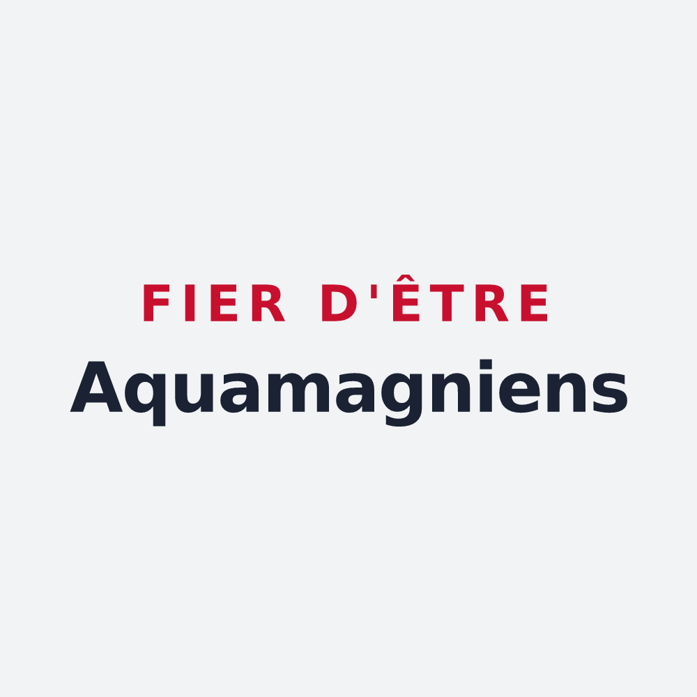 Poster « Fier d'être Aquamagniens » — design pour Amagne