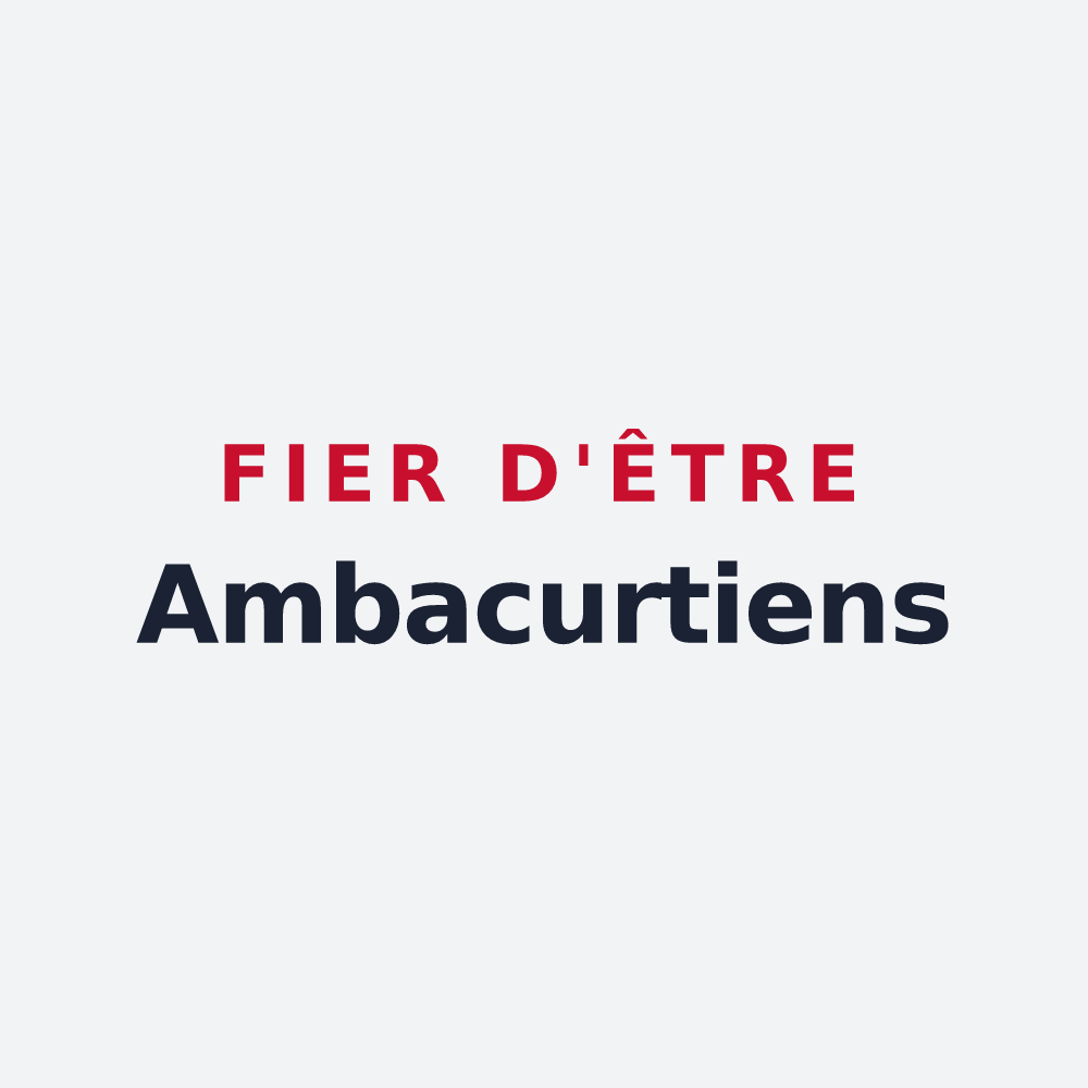 Poster « Fier d'être Ambacurtiens » — design pour Ambacourt