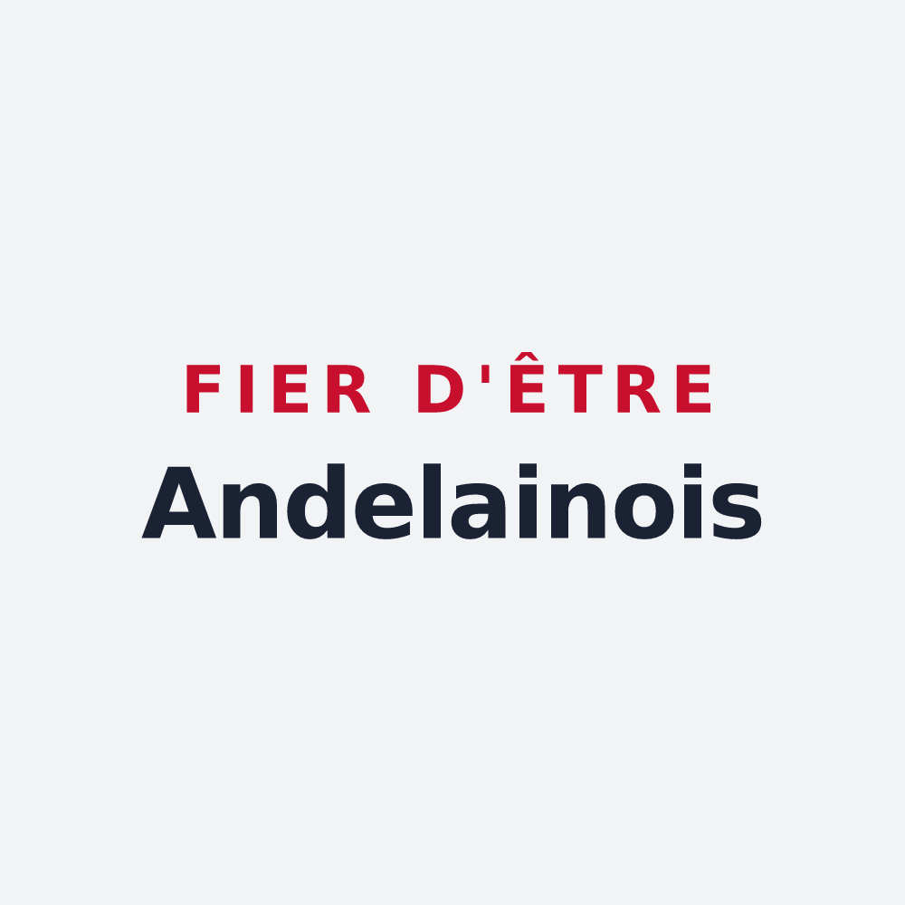 Poster « Fier d'être Andelainois » — design pour Andelain