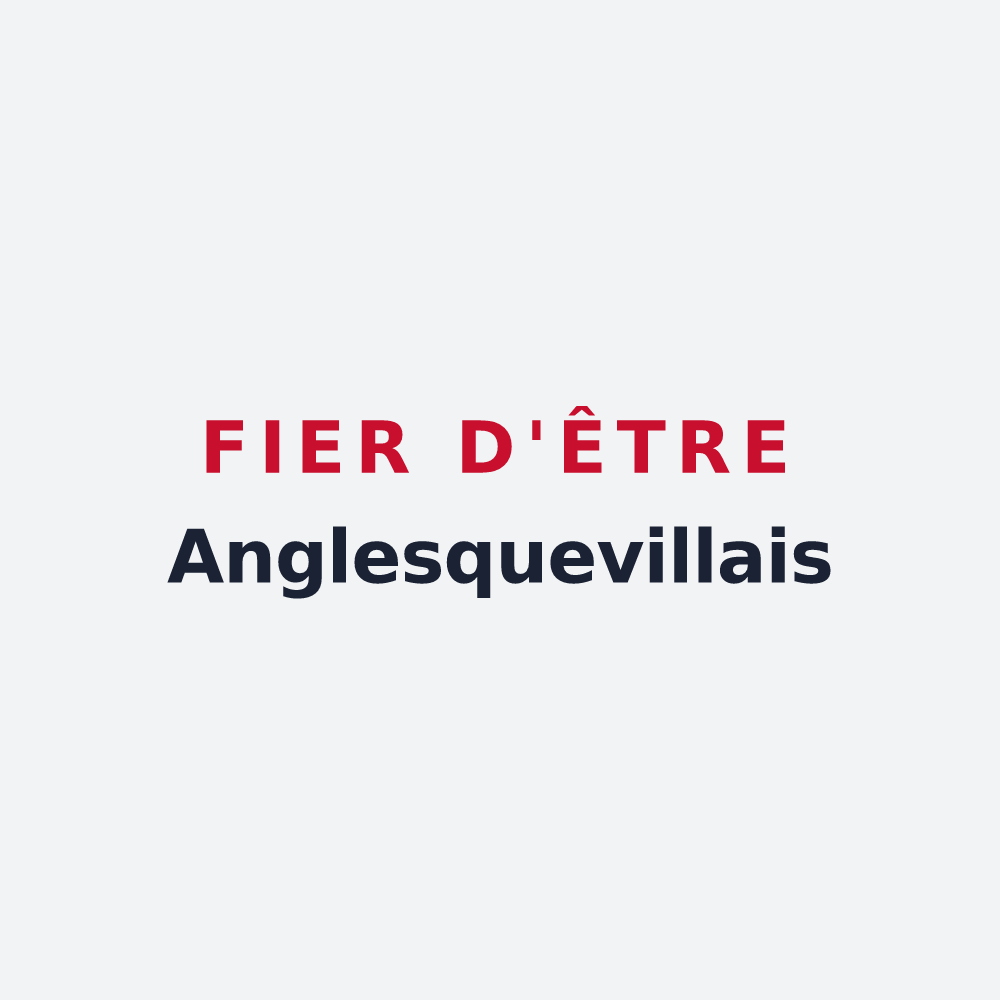 Poster « Fier d'être Anglesquevillais » — design pour Anglesqueville-l'Esneval