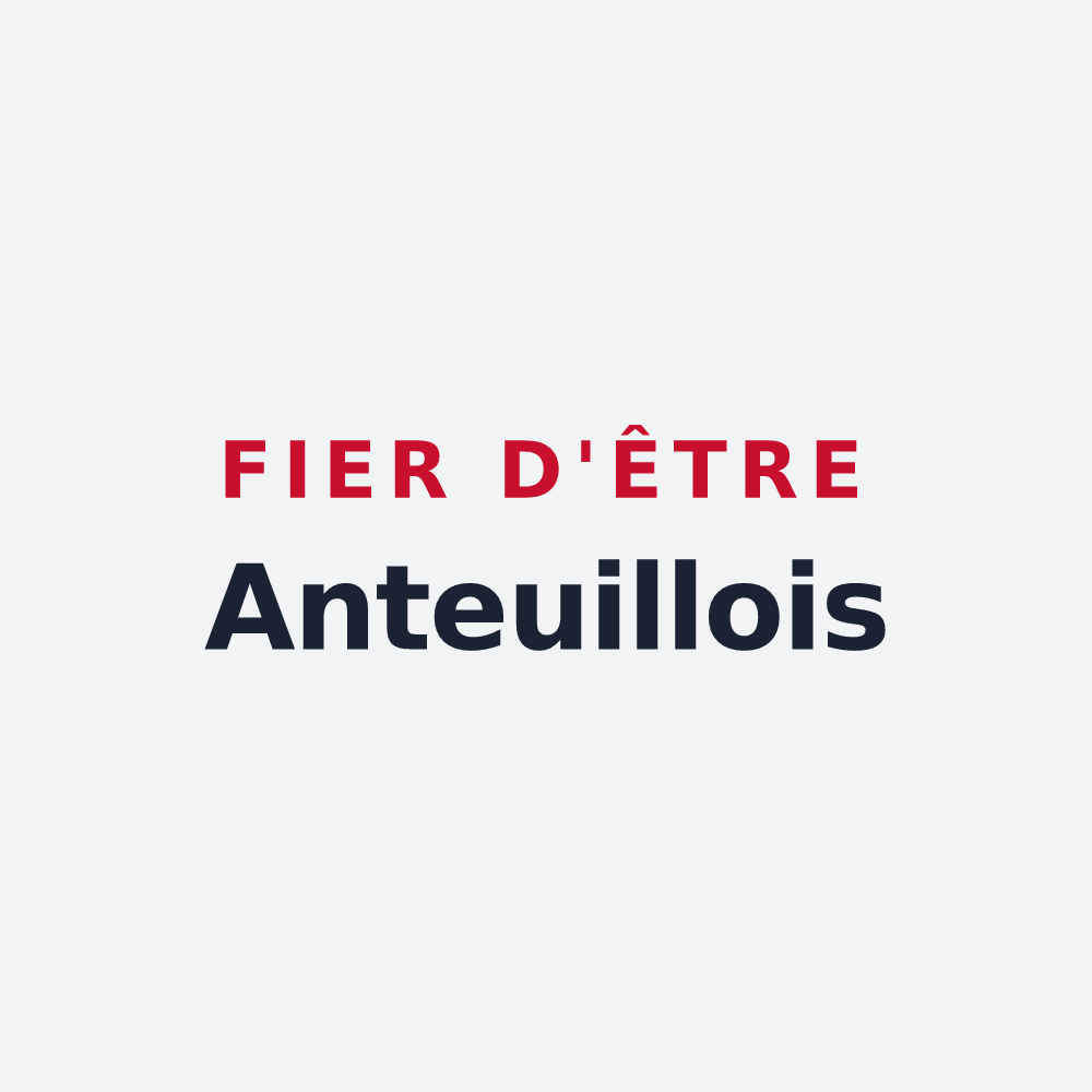 Poster « Fier d'être Anteuillois » — design pour Anteuil