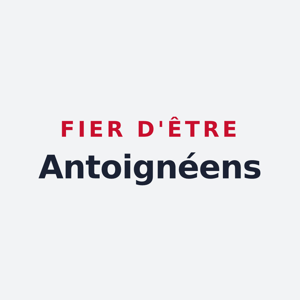 Poster « Fier d'être Antoignéens » — design pour Antoigné