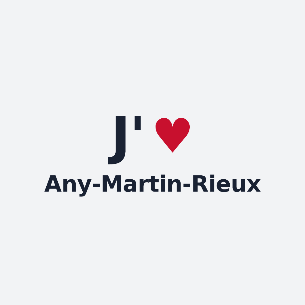 Poster personnalisé Any-Martin-Rieux — design J'aime Any-Martin-Rieux