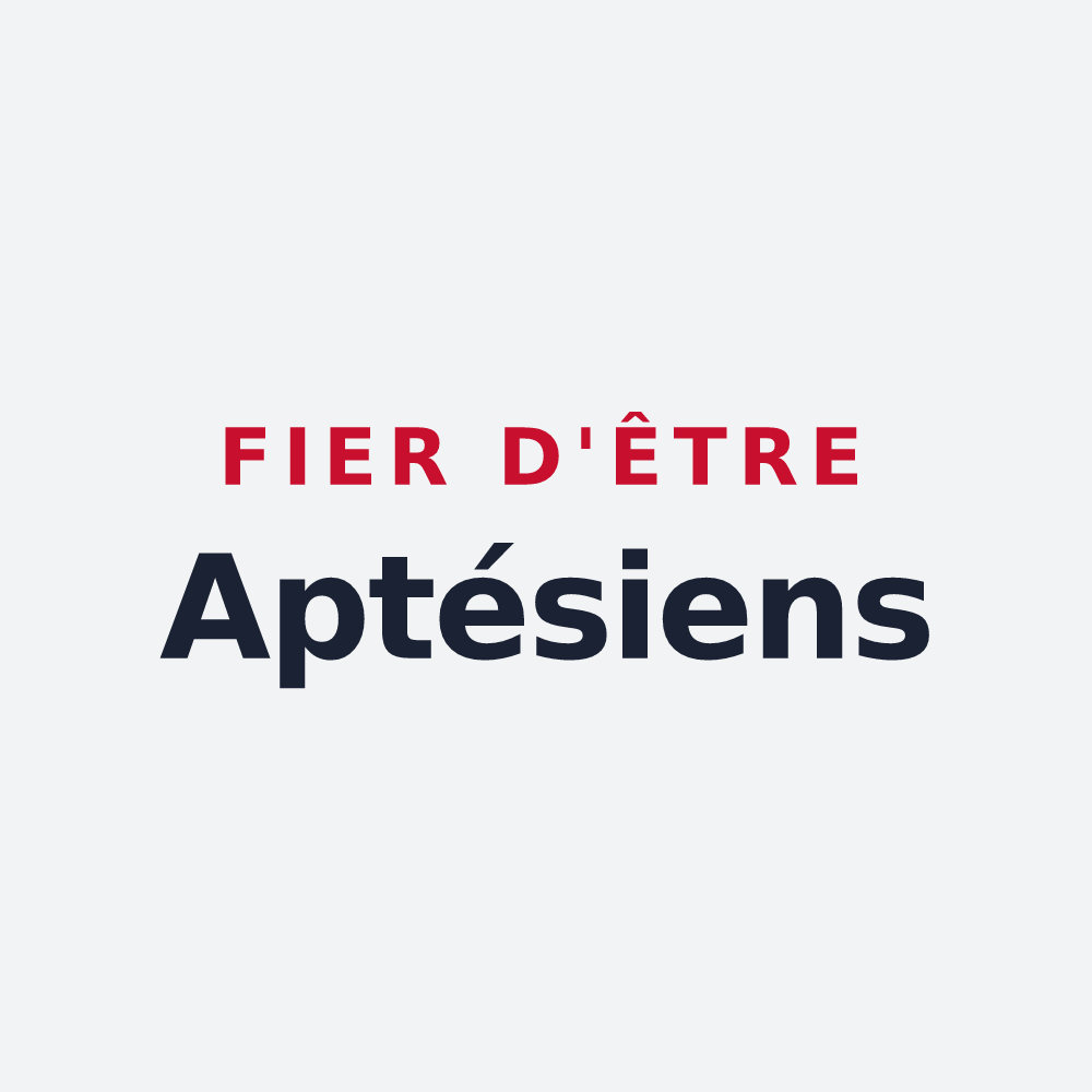 Poster « Fier d'être Aptésiens » — design pour Apt
