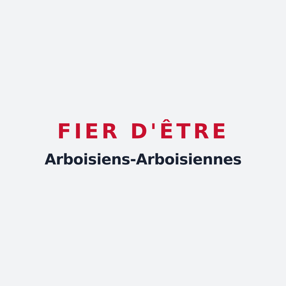 Poster « Fier d'être Arboisiens-Arboisiennes » — design pour Arbois