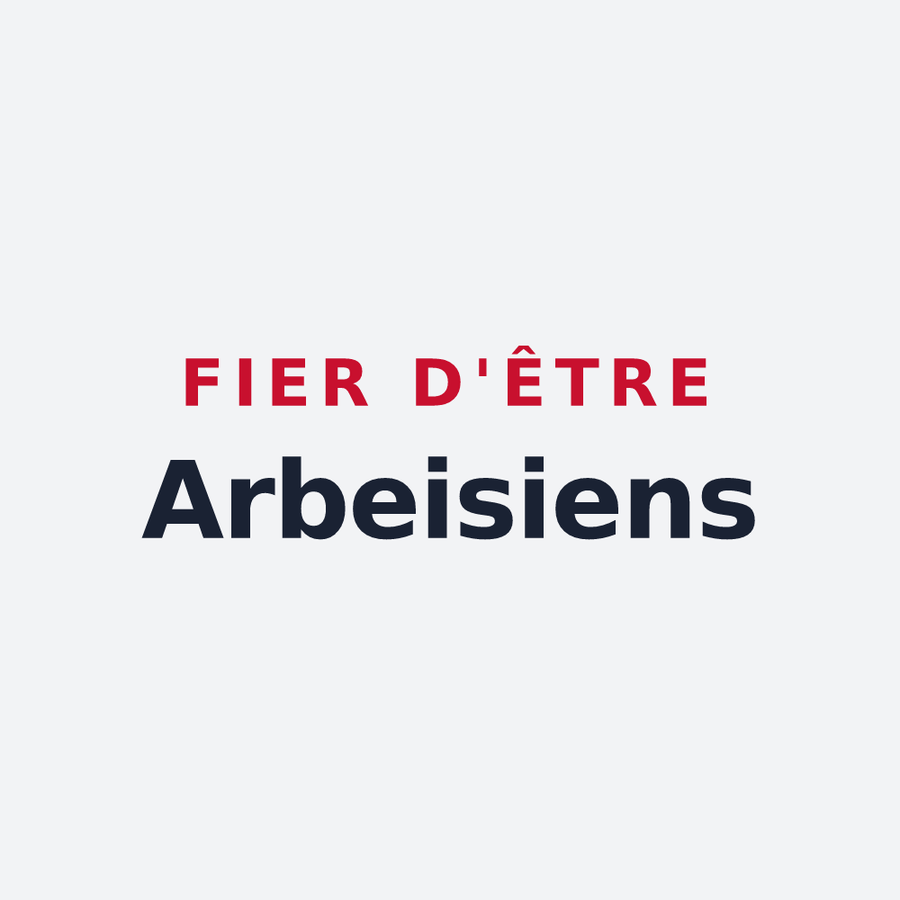 Poster « Fier d'être Arbeisiens » — design pour Arbot