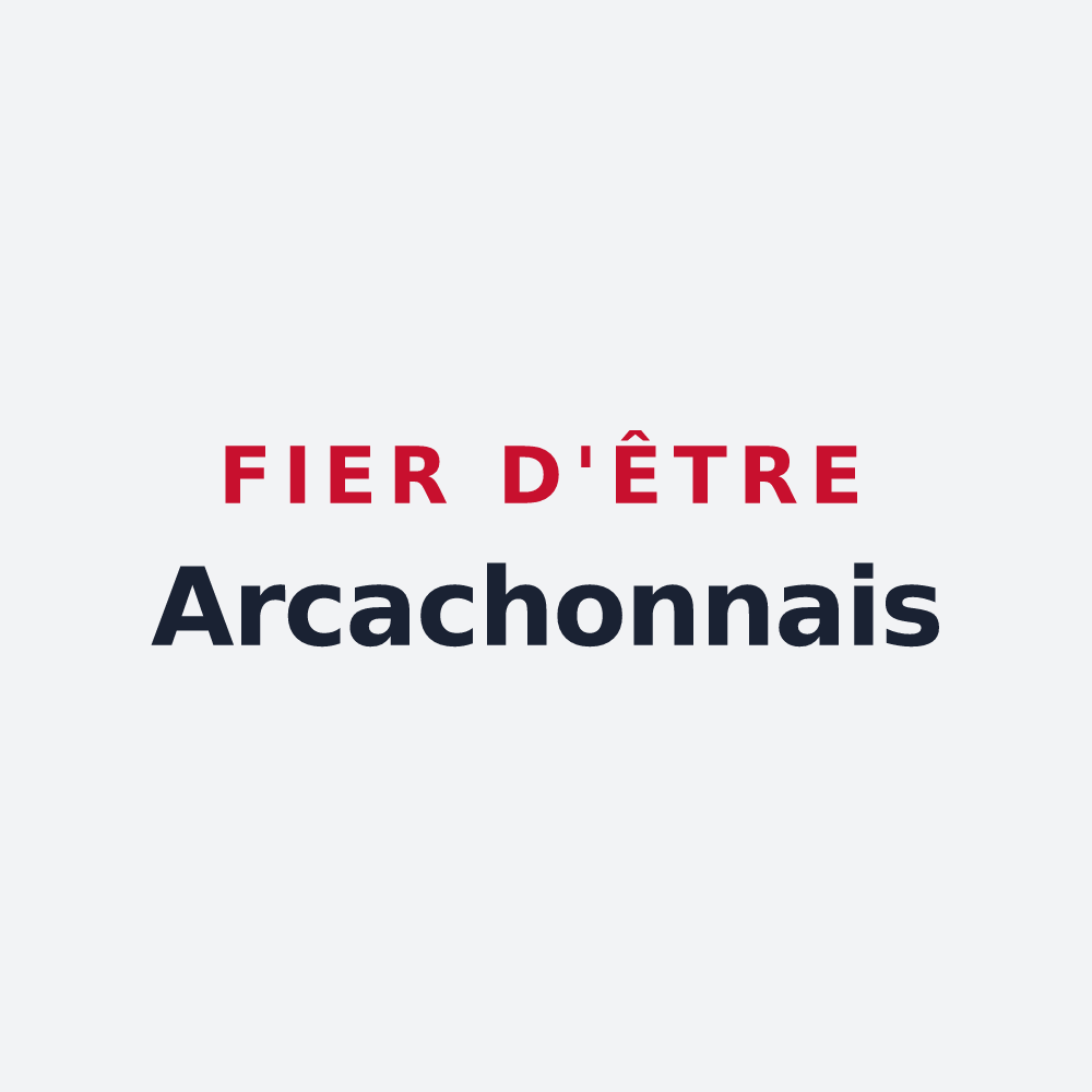 Poster « Fier d'être Arcachonnais » — design pour Arcachon