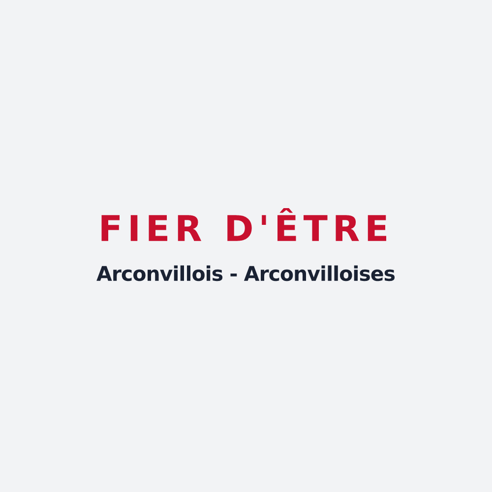 Poster « Fier d'être Arconvillois - Arconvilloises » — design pour Arconville