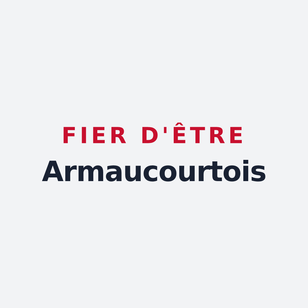 Poster « Fier d'être Armaucourtois » — design pour Armaucourt