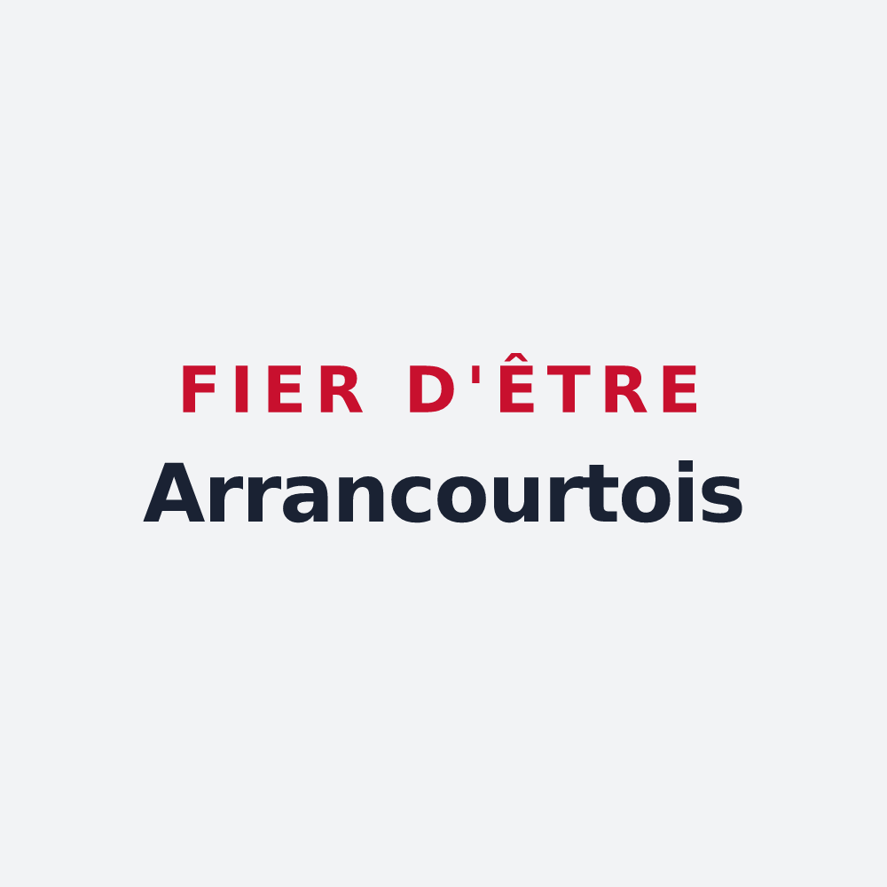 Poster « Fier d'être Arrancourtois » — design pour Arrancourt