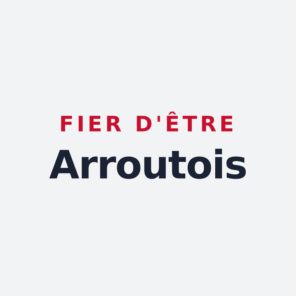 Poster « Fier d'être Arroutois » — design pour Arrout