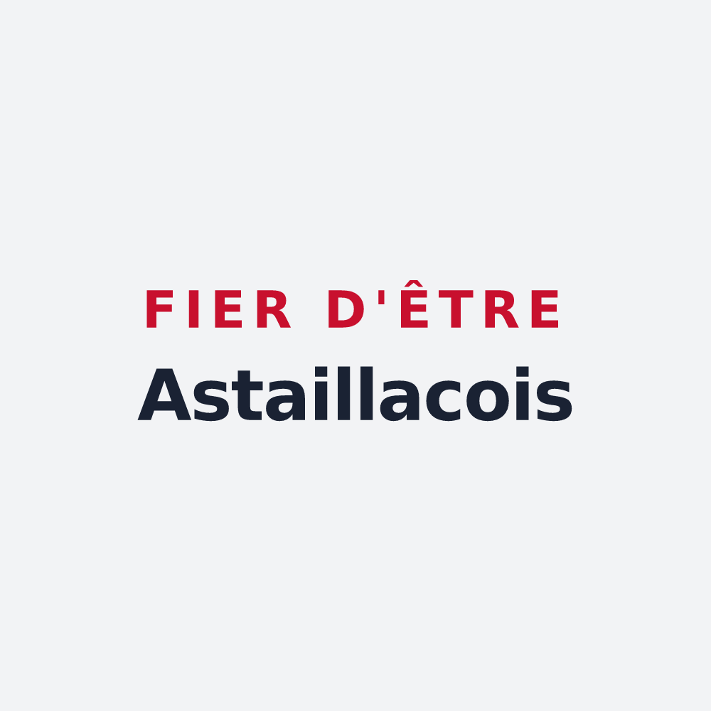 Poster « Fier d'être Astaillacois » — design pour Astaillac