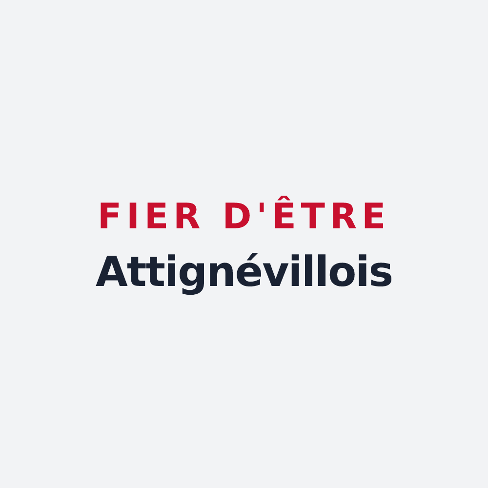 Poster « Fier d'être Attignévillois » — design pour Attignéville