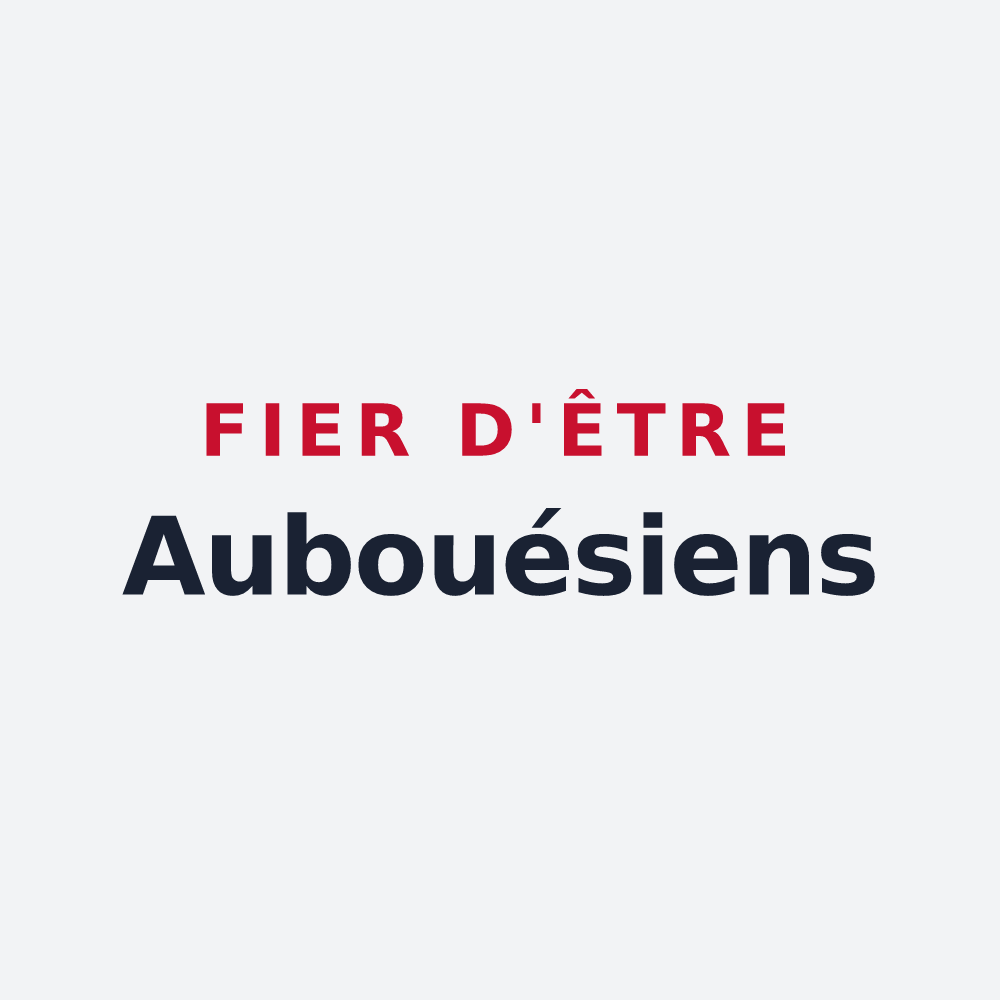 Poster « Fier d'être Aubouésiens » — design pour Auboué