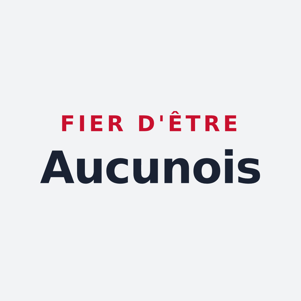 Poster « Fier d'être Aucunois » — design pour Aucun