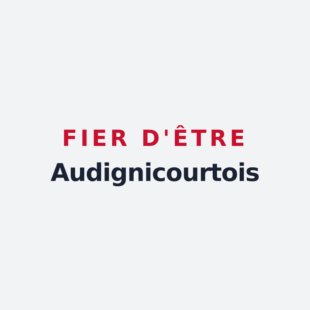 Poster « Fier d'être Audignicourtois » — design pour Audignicourt
