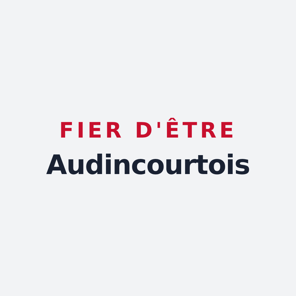 Poster « Fier d'être Audincourtois » — design pour Audincourt