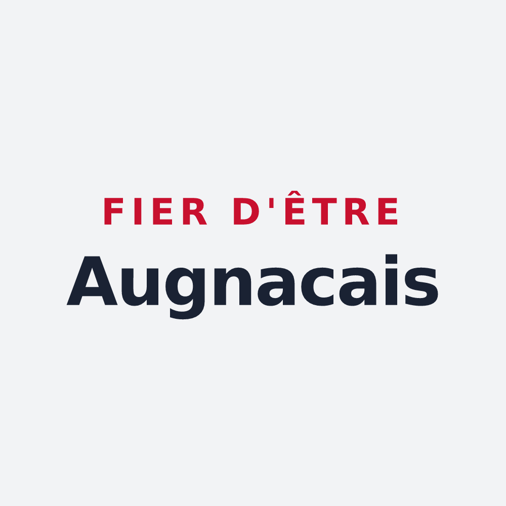 Poster « Fier d'être Augnacais » — design pour Augnax