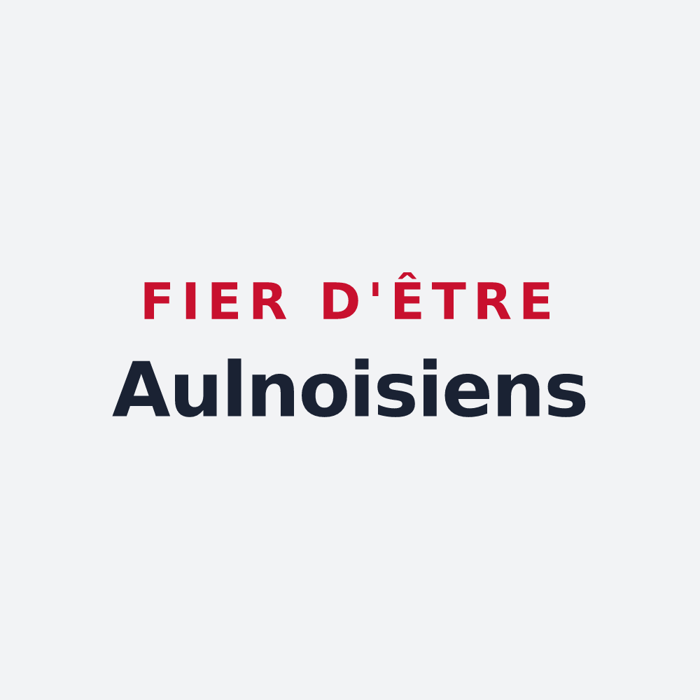 Poster « Fier d'être Aulnoisiens » — design pour Aulnois-sous-Laon