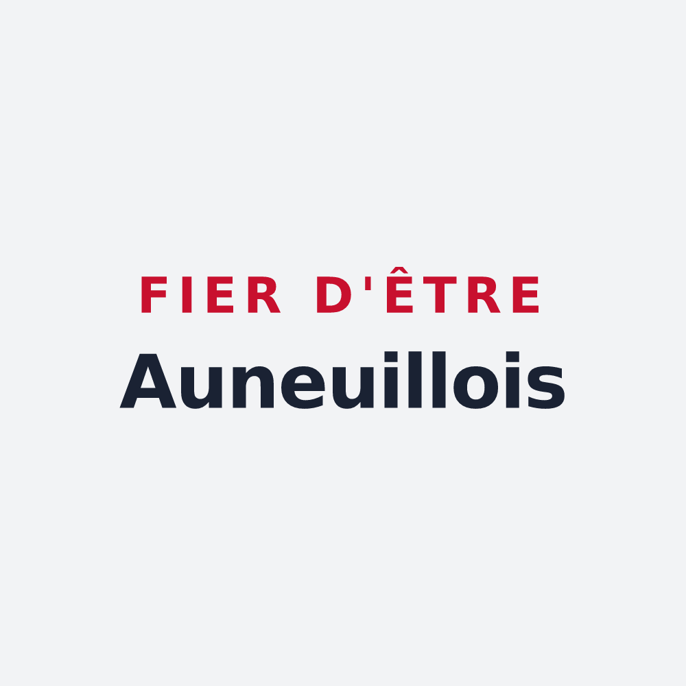 Poster « Fier d'être Auneuillois » — design pour Auneuil