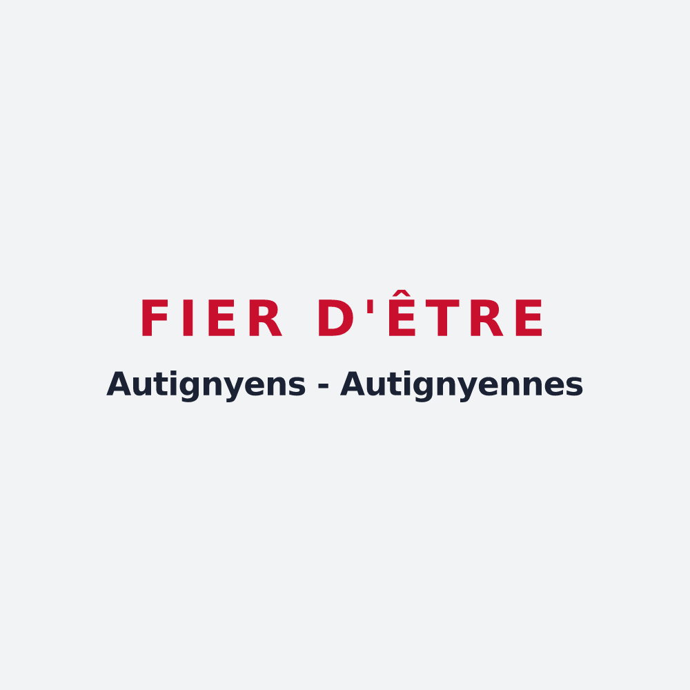 Poster « Fier d'être Autignyens - Autignyennes » — design pour Autigny-le-Petit