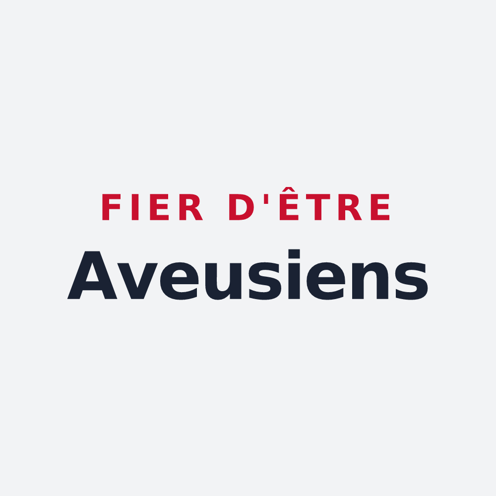 Poster « Fier d'être Aveusiens » — design pour Aveux