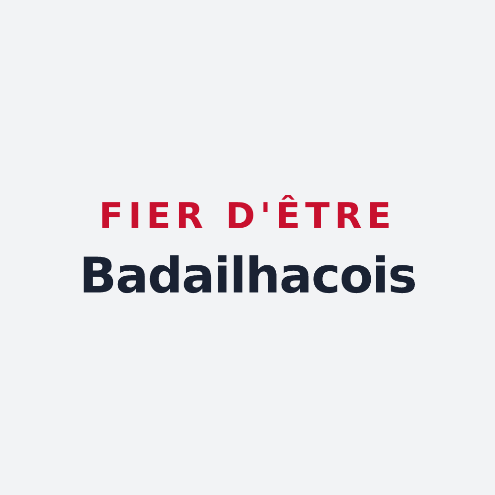 Poster « Fier d'être Badailhacois » — design pour Badailhac