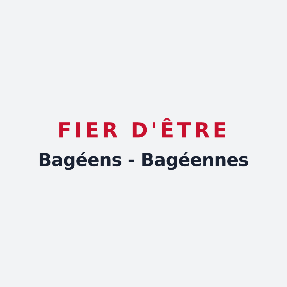 Poster « Fier d'être Bagéens - Bagéennes » — design pour Bages