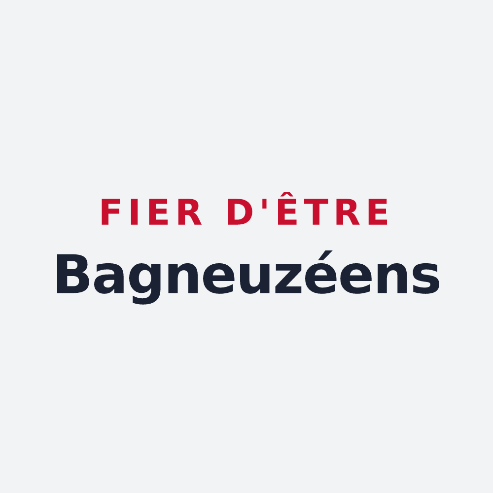 Poster « Fier d'être Bagneuzéens » — design pour Bagneux
