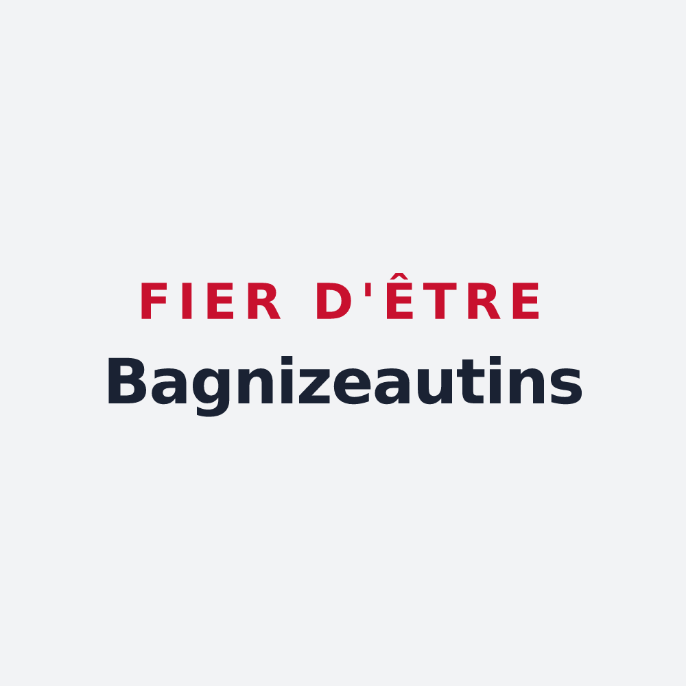 Poster « Fier d'être Bagnizeautins » — design pour Bagnizeau