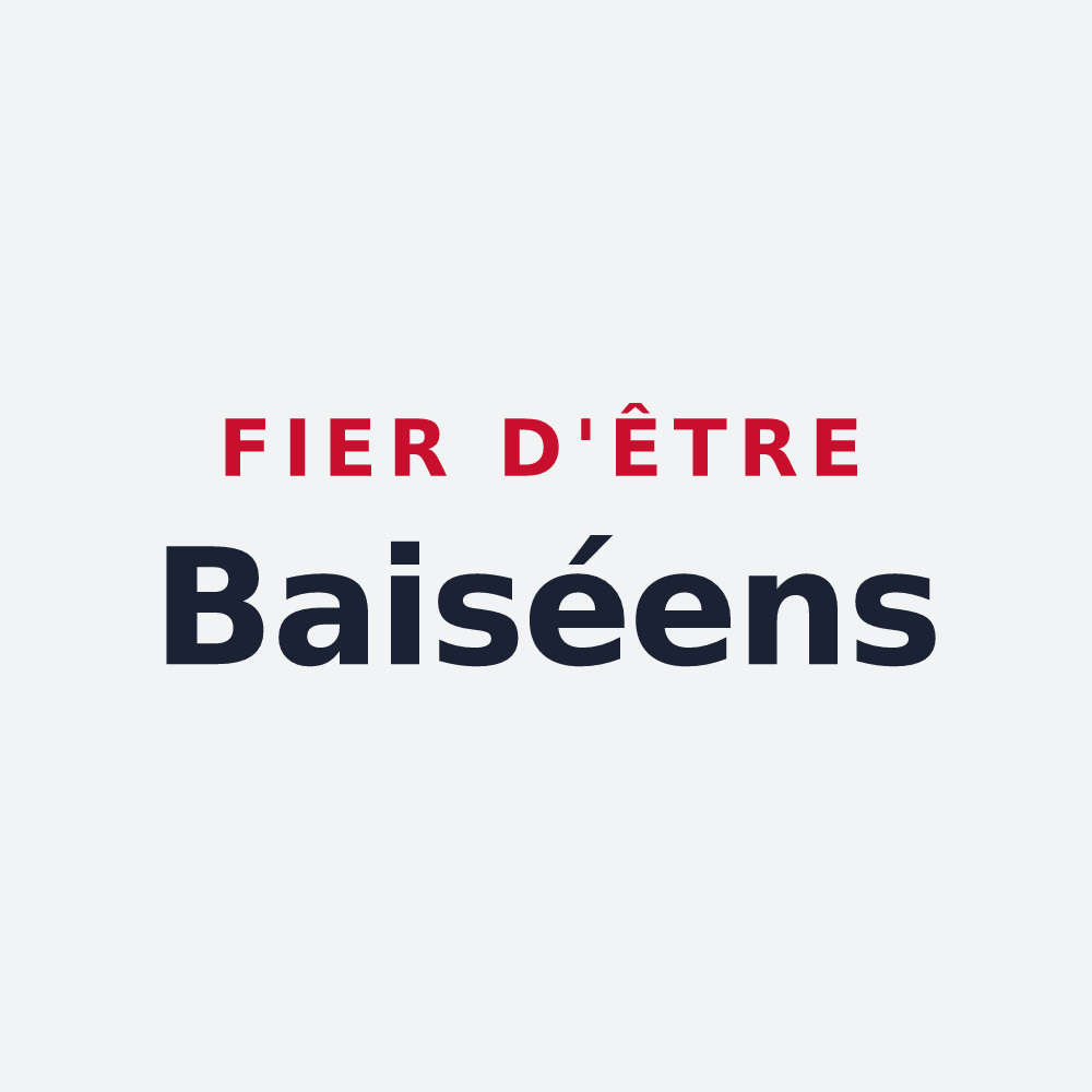 Poster « Fier d'être Baiséens » — design pour Bais