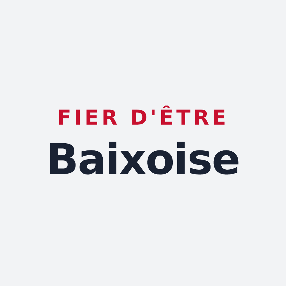 Poster « Fier d'être Baixoise » — design pour Baix