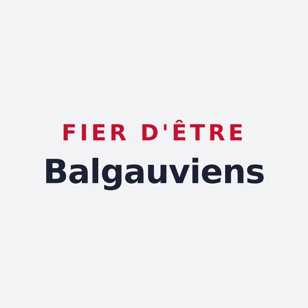 Poster « Fier d'être Balgauviens » — design pour Balgau