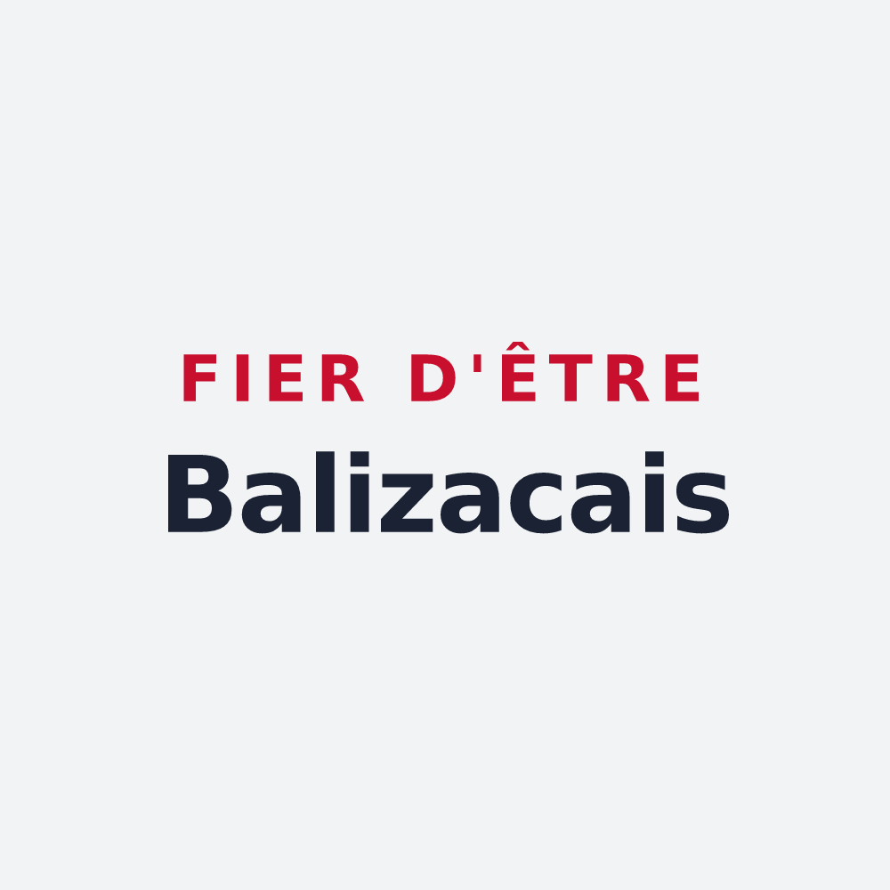Poster « Fier d'être Balizacais » — design pour Balizac